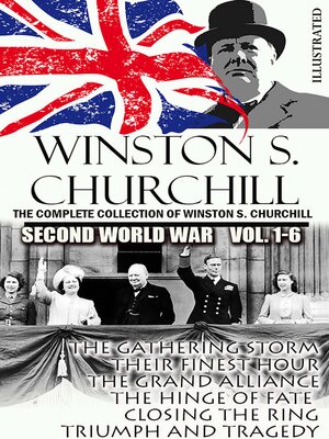 cover image of The Complete Collection of Winston S. Churchill. Second World War Volume 1-6. Illustrated